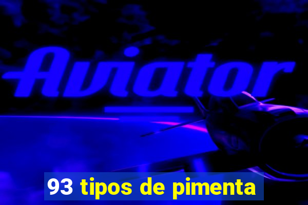 93 tipos de pimenta